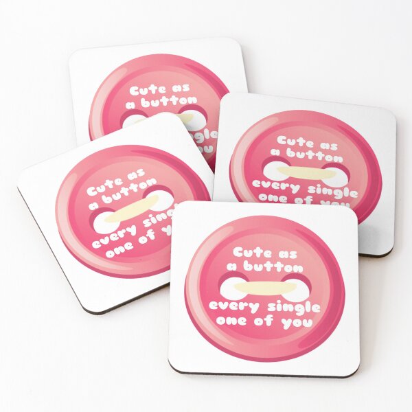 Item preview, Cut as a Button Every Single One of You designed and sold by yougotpainted.