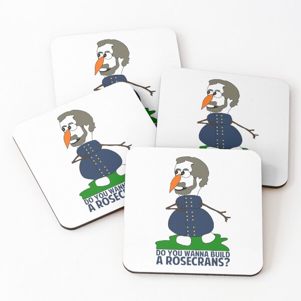 Item preview, Do You Wanna Build A Rosecrans designed and sold by beardsbayonets.