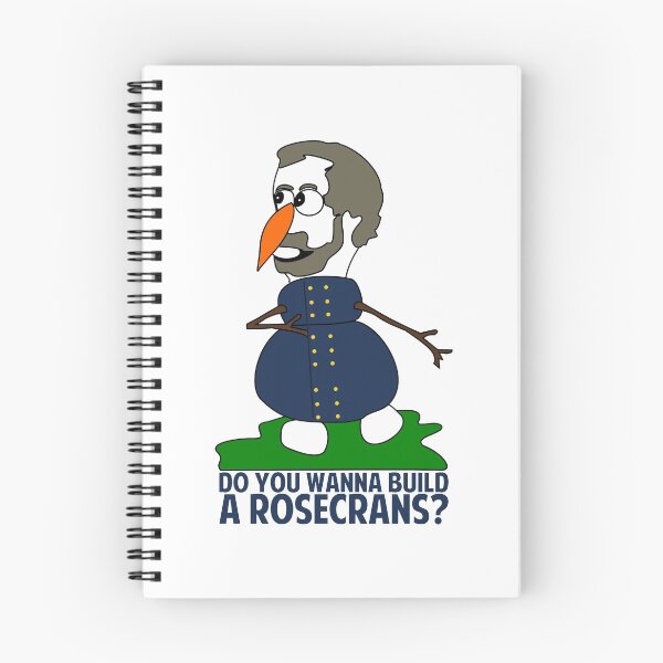 Item preview, Do You Wanna Build A Rosecrans designed and sold by beardsbayonets.