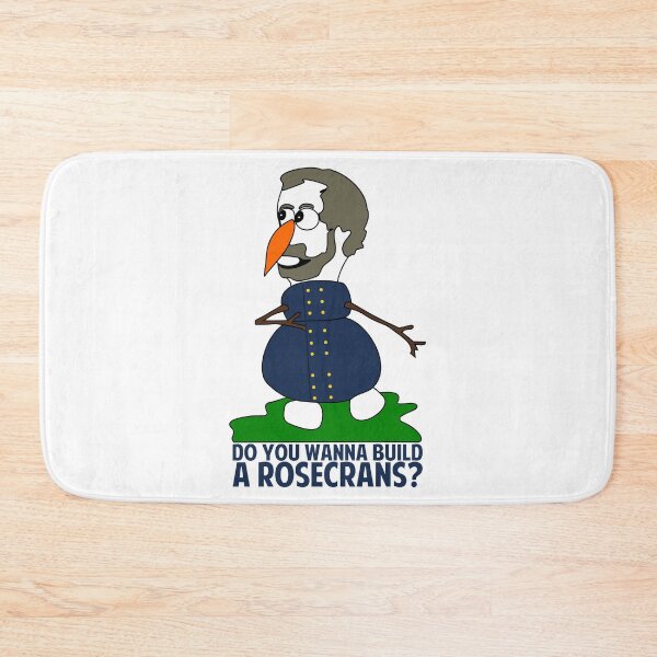 Item preview, Do You Wanna Build A Rosecrans designed and sold by beardsbayonets.