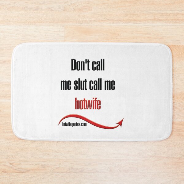 Artikelvorschau, Don't call me slut - call me hotwife entworfen und verkauft von hotwifequotes.