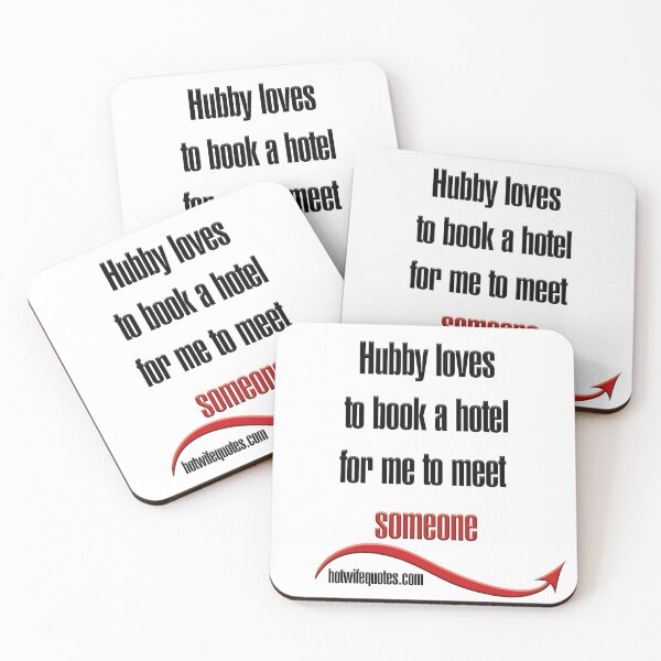 Artikelvorschau, Hubby loves to book a hotel for me to meet someone entworfen und verkauft von hotwifequotes.