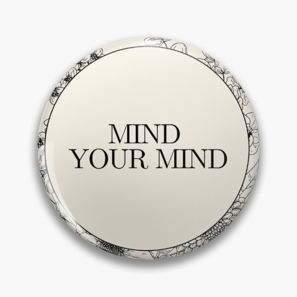 Item preview, Mind your mind designed and sold by Chasebear.