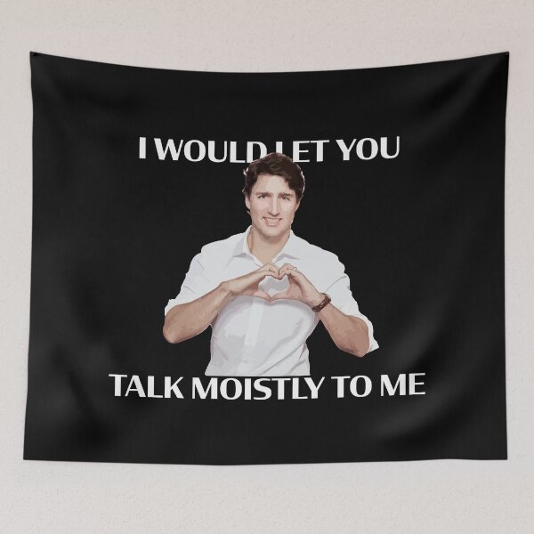 Item preview, I'd let you talk moistly to me designed and sold by KaymediaDesign.