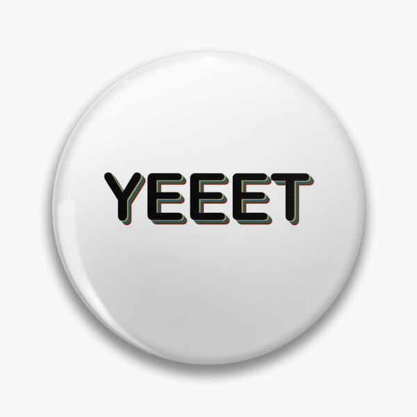 Item preview, Yeet - Funny Meme, Joke And Cool Saying Slogan designed and sold by infinityclothes.