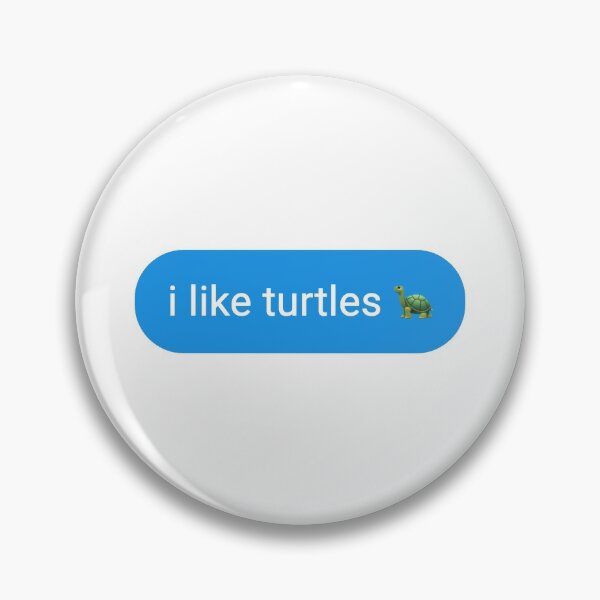 Item preview, I Like Turtles Text Message designed and sold by boejogun.