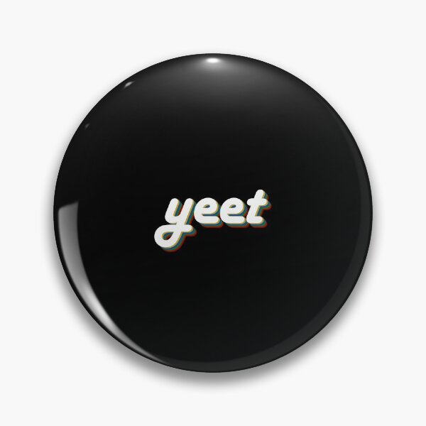Item preview, Yeet - Funny Meme, Joke And Cool Saying Slogan designed and sold by infinityclothes.