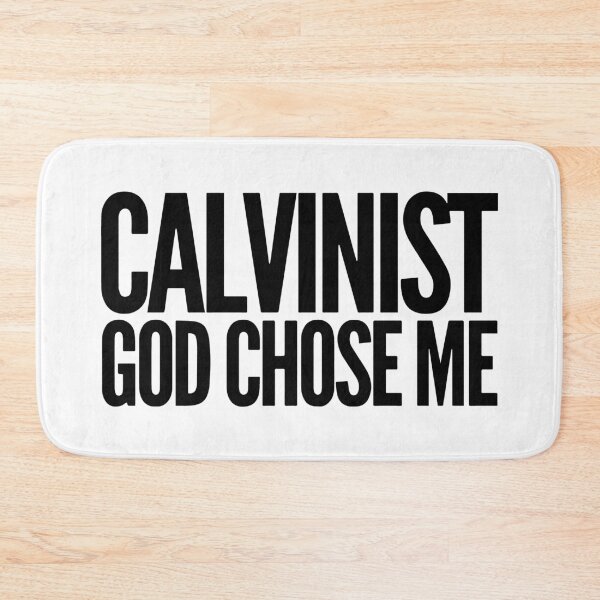Artikelvorschau, Calvinist - Gott hat mich gewählt entworfen und verkauft von HalpinDesign.