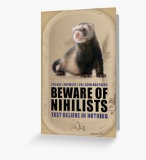 Beware of Nihilists Greeting Card