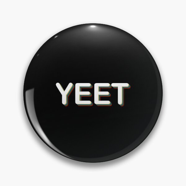 Item preview, Yeet - Funny Meme, Joke And Cool Saying Slogan designed and sold by infinityclothes.