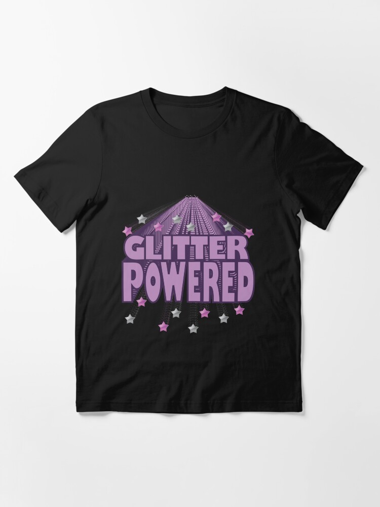 Alternate view of Are you 'Glitter Powered'? Essential T-Shirt