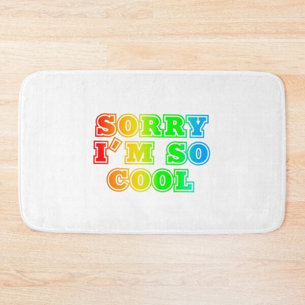 Item preview, Sorry I’m so Cool (Rainbow) designed and sold by SuperNerdArt.