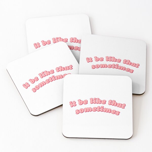 Item preview, It be like that sometimes designed and sold by stickerdesignss.
