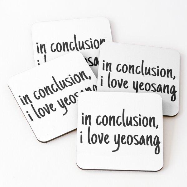 Item preview, In Conclusion, I Love Yeosang designed and sold by Ilovebambam.