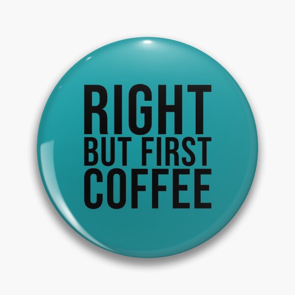 Item preview, right but first coffee #3 designed and sold by htmxrxs.
