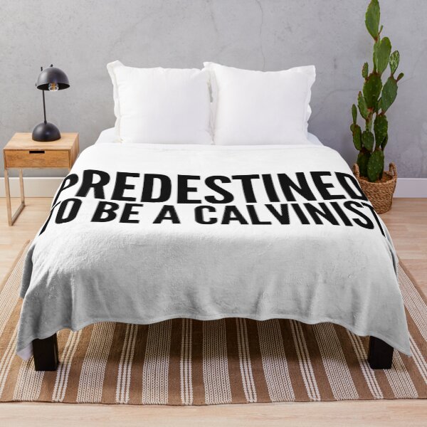 Item preview, Predestined to be a Calvinist designed and sold by HalpinDesign.