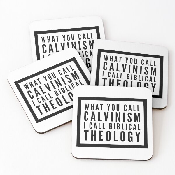 Item preview, Calvinism is Biblical Theology designed and sold by HalpinDesign.