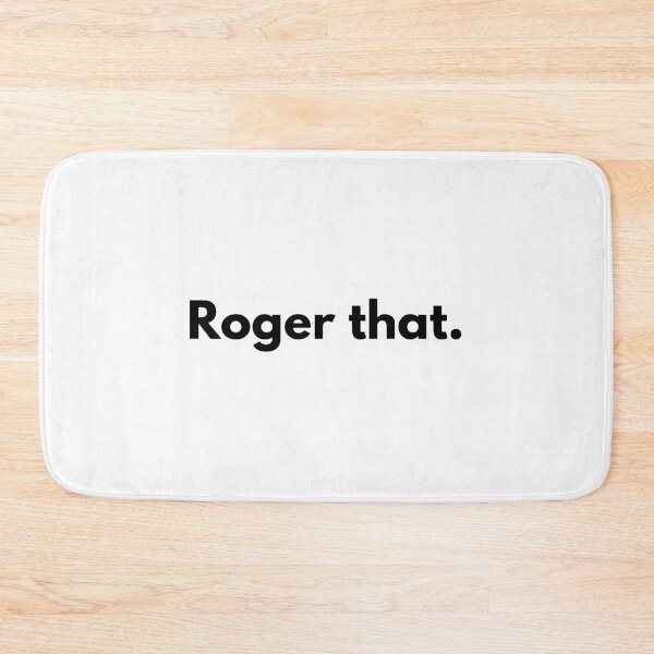 Item preview, Roger That. designed and sold by HalpinDesign.