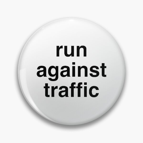 Item preview, Run Against Traffic, Running Rules of the Road designed and sold by murialbezanson.