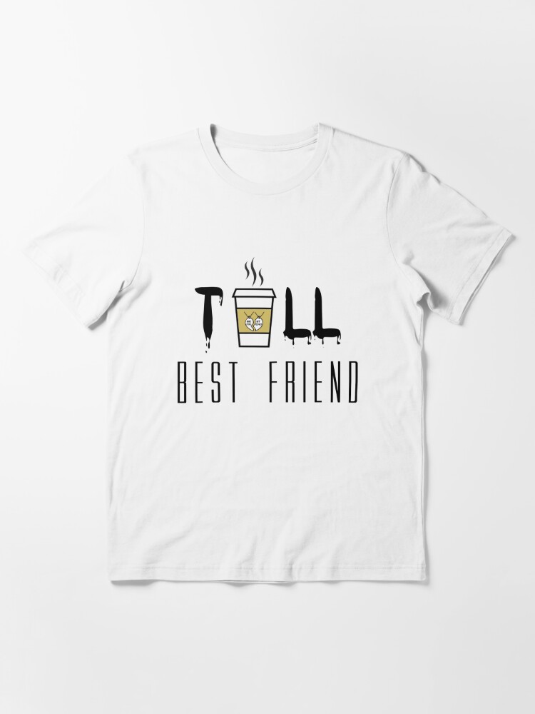 Best Friend Shirts Tall Best Friend Short Best Friend 