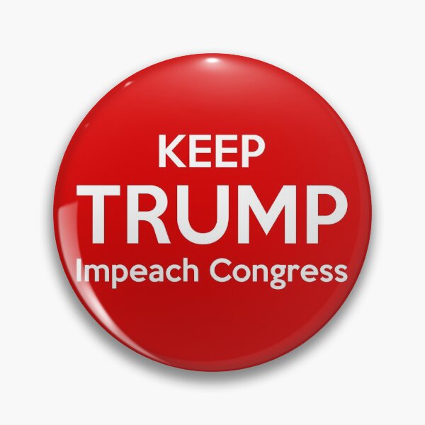 Artikelvorschau,  Anklage gegen den Kongress. Wenn Sie Pro Trump sind, dann ist dieses Design perfekt für Sie. entworfen und verkauft von TrendsnHolidays.