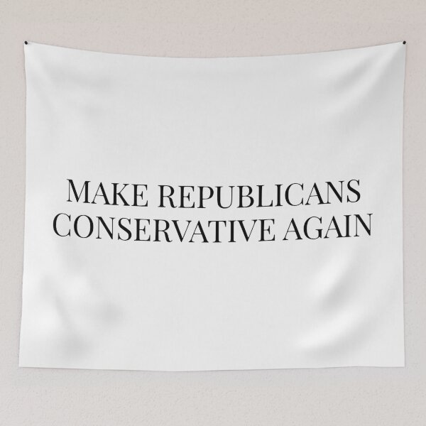 Item preview, Make Republicans Conservative Again designed and sold by HalpinDesign.