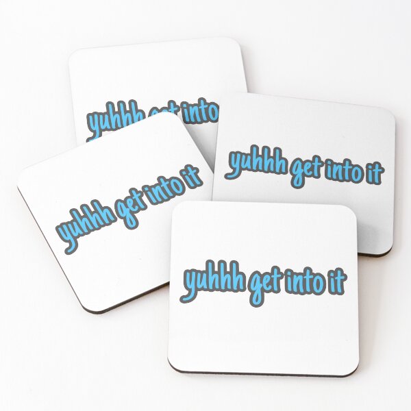 Item preview, Yuhhh Get Into It designed and sold by Sarah Bramley.