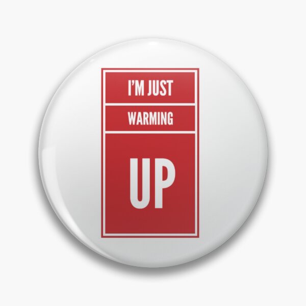 Item preview, I’m just warming up! designed and sold by Got-Ya-Bak.