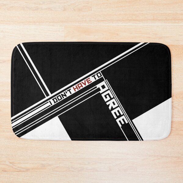 Item preview, I Don’t Have To Agree (2) designed and sold by John-Frum.