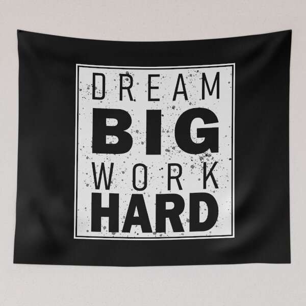 Item preview,  Dream big work Hard  designed and sold by GranadaStore.