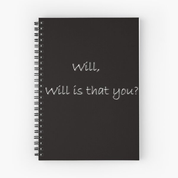 Item preview, Will, will is that you? White text on black background designed and sold by ordinarysummer.
