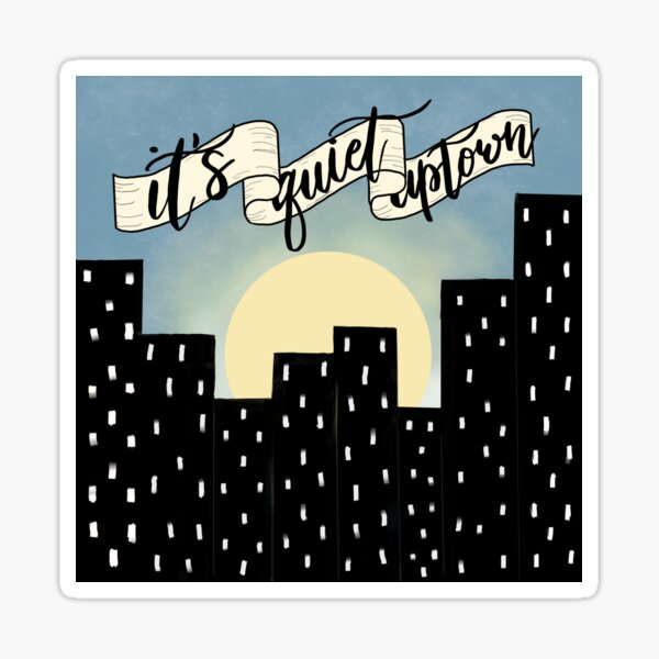 Item preview, It's Quiet Uptown designed and sold by sheenamays.