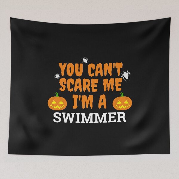 Item preview, You can't scare me  I'm a swimmer Halloween designed and sold by losttribe.