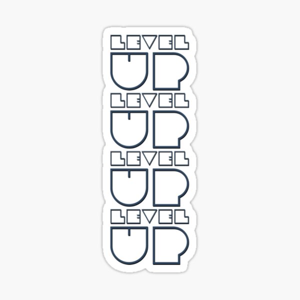 level-up-in-the-game-sticker-by-maadio-redbubble