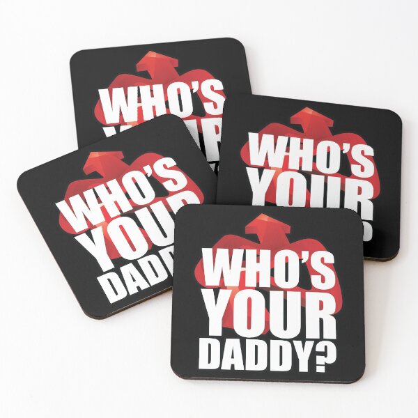 Item preview, Who's your daddy? designed and sold by frittercritters.