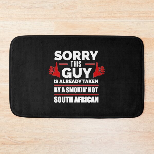 Item preview, Sorry Guy Already taken by hot South African South Africa designed and sold by losttribe.