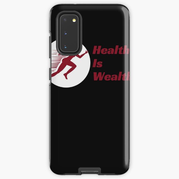 Health Is Wealth Samsung Galaxy Tough Case