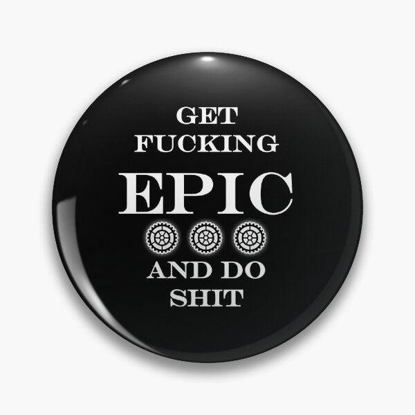 Item preview, Get Epic 2.0 (for dark shirts) designed and sold by Dee Arbacauskas.
