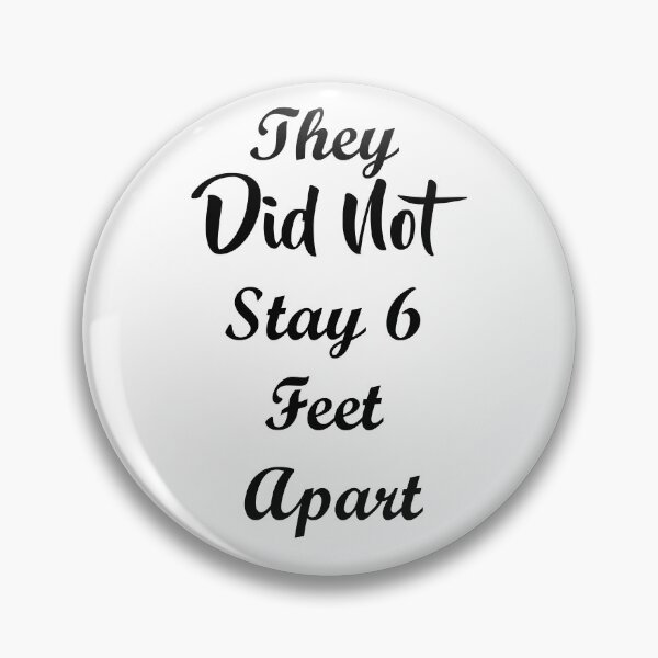 Item preview, 2 Did Not Stay Six Feet Apart Bodysuit designed and sold by Ouais  Malak.