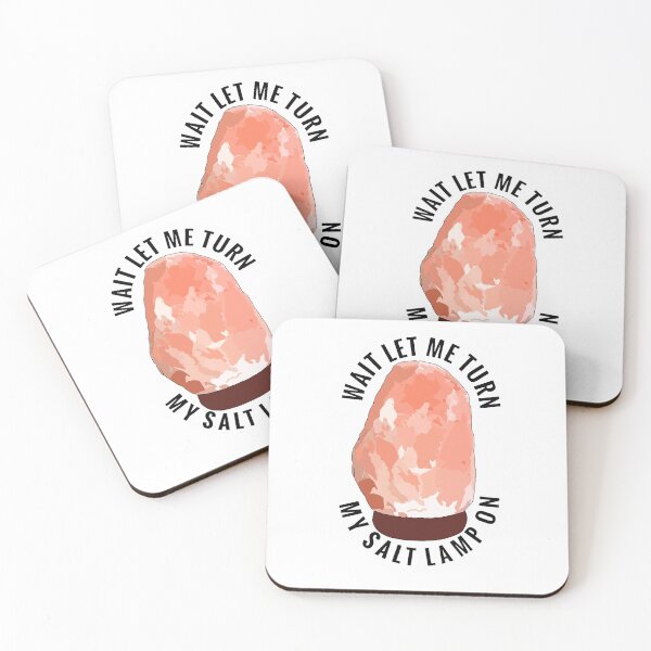 Item preview, WAIT LET ME TURN MY SALT LAMP ON designed and sold by Gwenjimann.