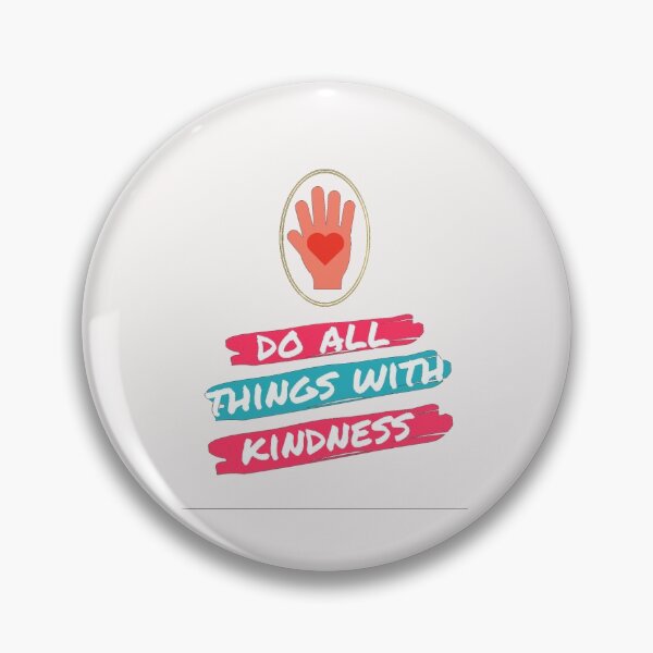 Item preview, Do All Things With Kindness designed and sold by Fun Stuff.