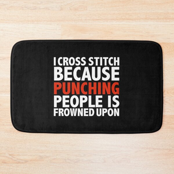 Item preview, I cross stitch because punching people is frowned upon designed and sold by losttribe.