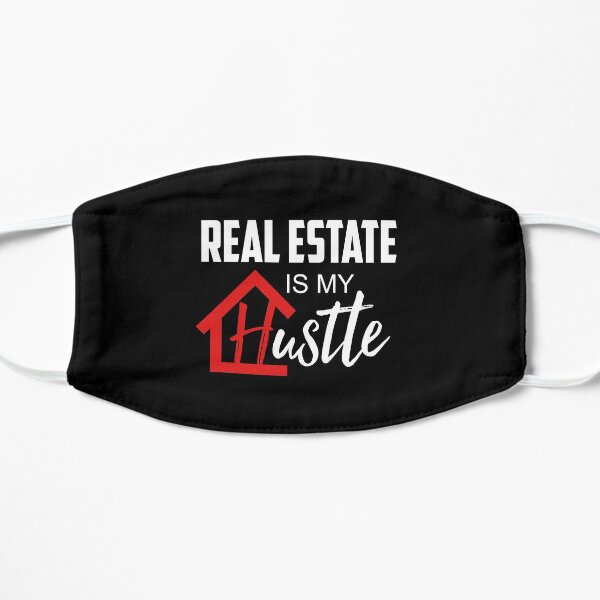 Real Estate Is My Hustle Gift For Realtor Agent Mask