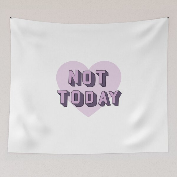 Item preview, Not today designed and sold by Jasmwills.