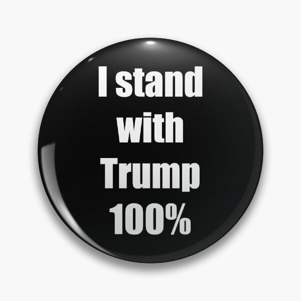 Item preview, I stand with President Trump 100% designed and sold by TrendsnHolidays.