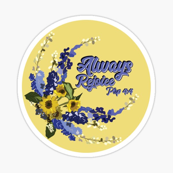 Always rejoice Pins and stickers Sticker