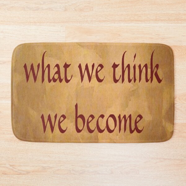 Item preview, Buddha Quote - What We Think We Become - Copper Metallic - Corbin designed and sold by CorbinHenry.