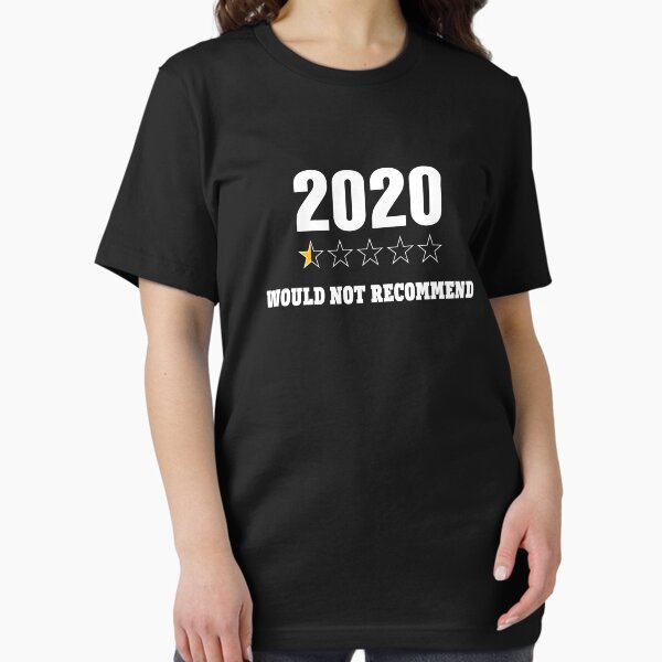 2020 Would Not Recommend | Half Star Rating Review | Striped | Funny Sarcasm Gift Essential T-Shirt