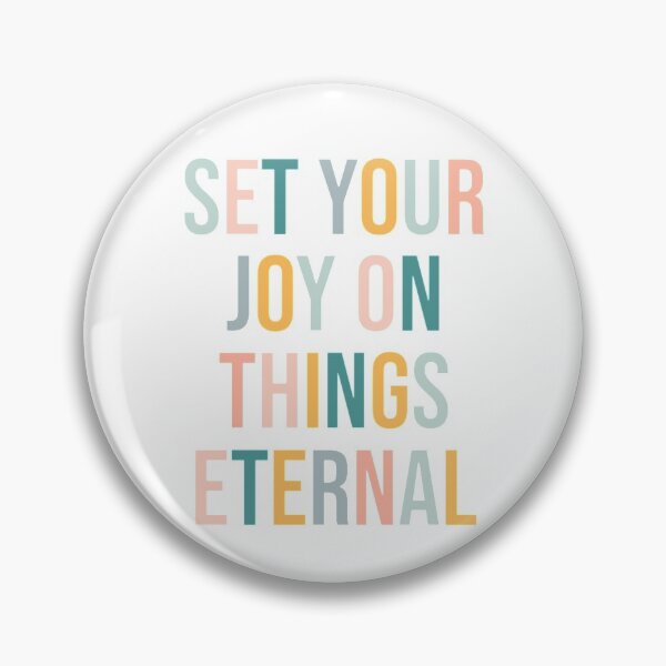 Item preview, Set your joy on things eternal designed and sold by Jenna Ross.