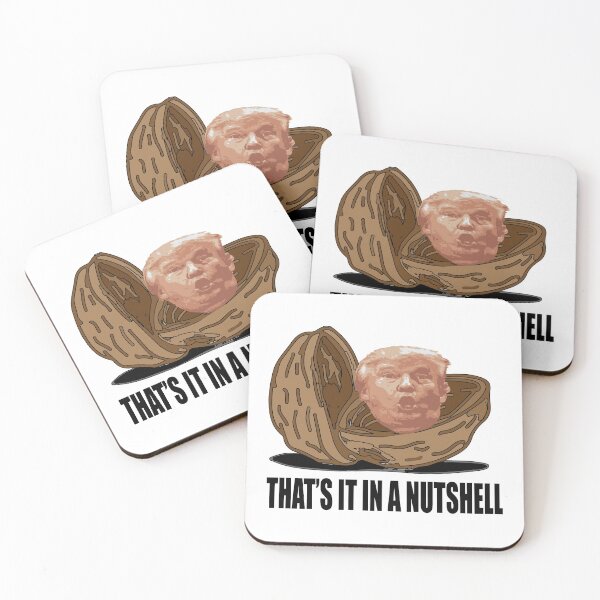 Item preview, THAT'S IT IN A NUTSHELL - TRUMP designed and sold by JAZTshirt.